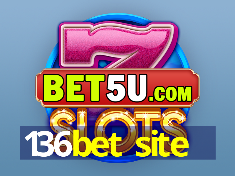 136bet site