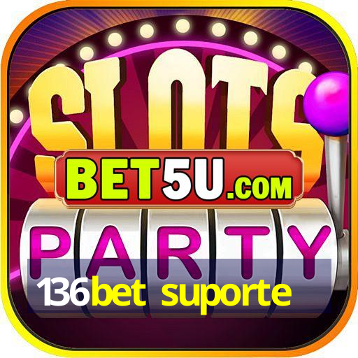 136bet suporte