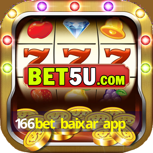 166bet baixar app