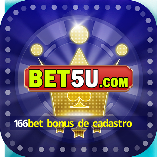 166bet bonus de cadastro