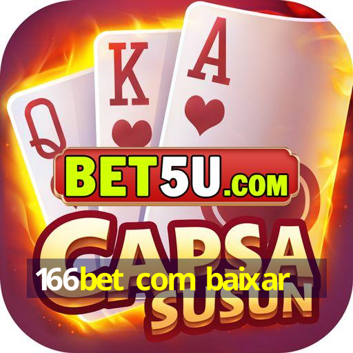 166bet com baixar