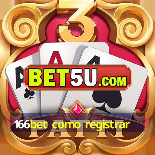 166bet como registrar