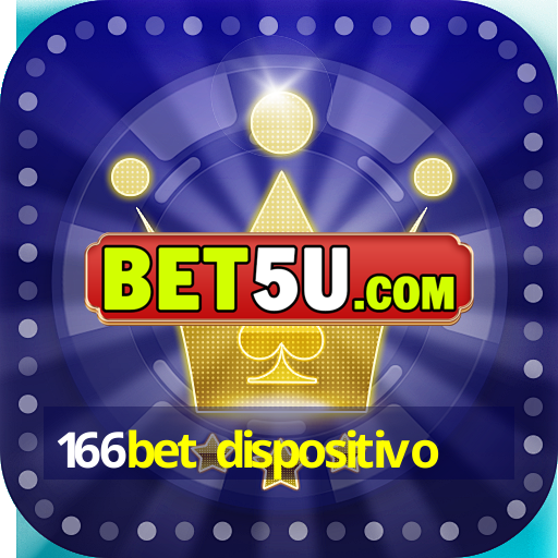 166bet dispositivo