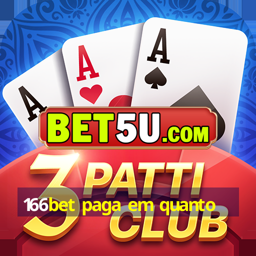 166bet paga em quanto