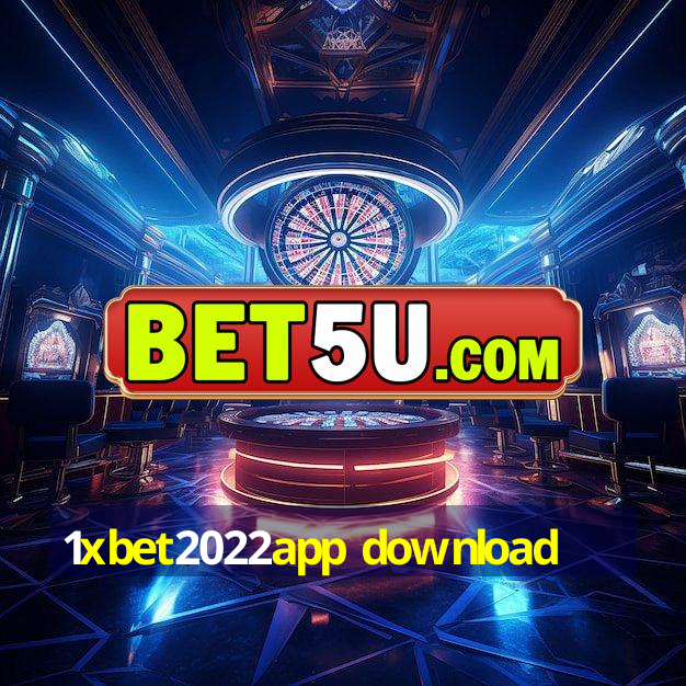 1xbet2022app download