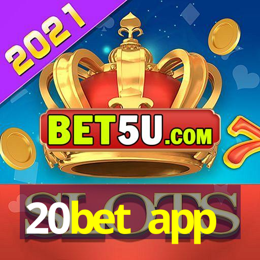 20bet app