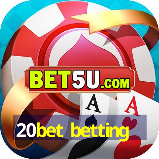 20bet betting