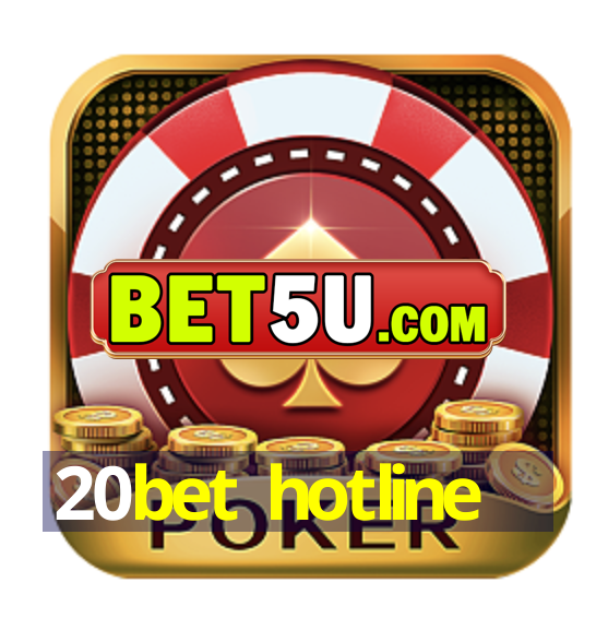 20bet hotline