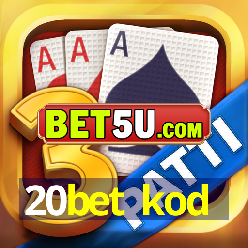 20bet kod