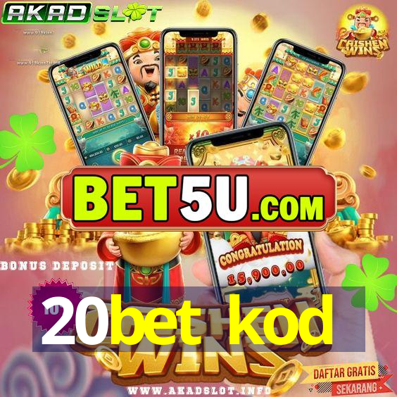 20bet kod