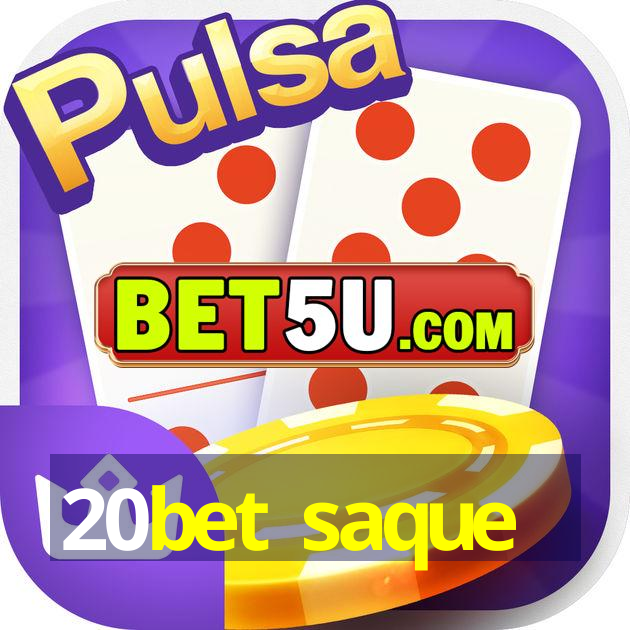 20bet saque