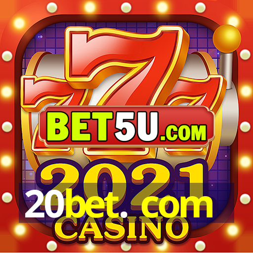 20bet. com