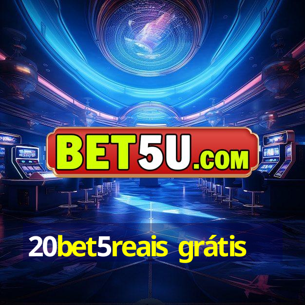 20bet5reais grátis