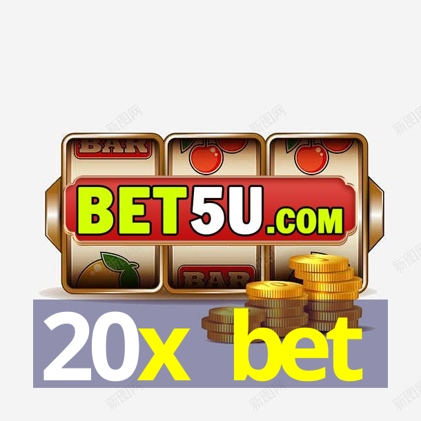 20x bet