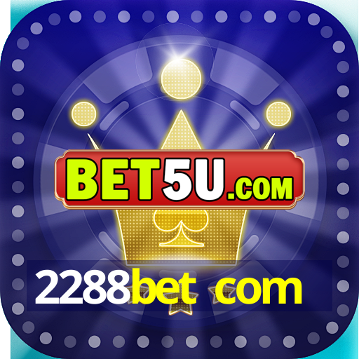 2288bet com