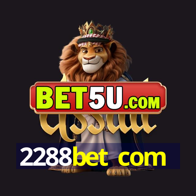 2288bet com