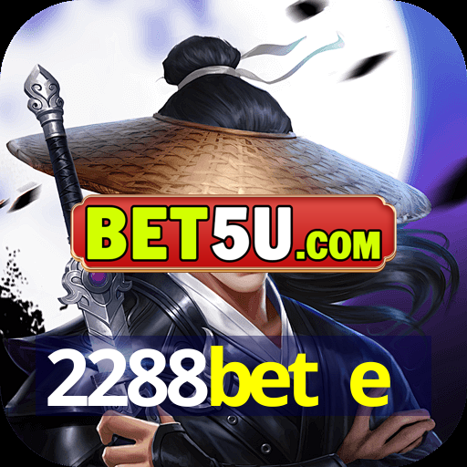 2288bet e