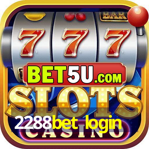 2288bet login