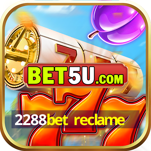 2288bet reclame