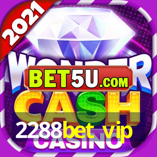 2288bet vip