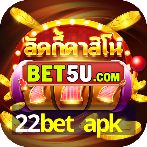 22bet apk