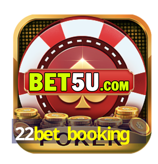 22bet booking