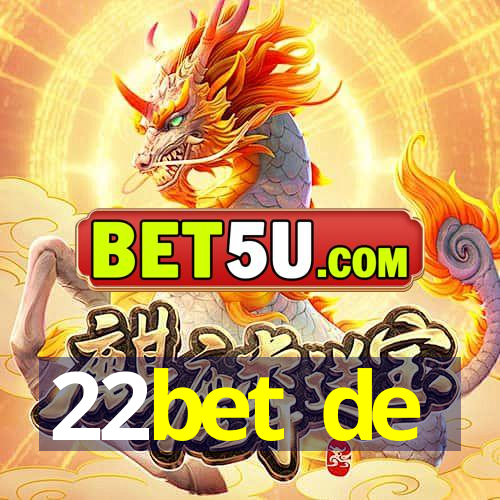 22bet de