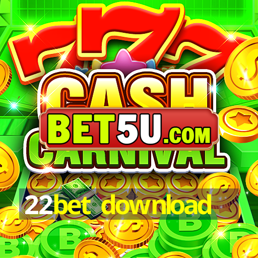 22bet download