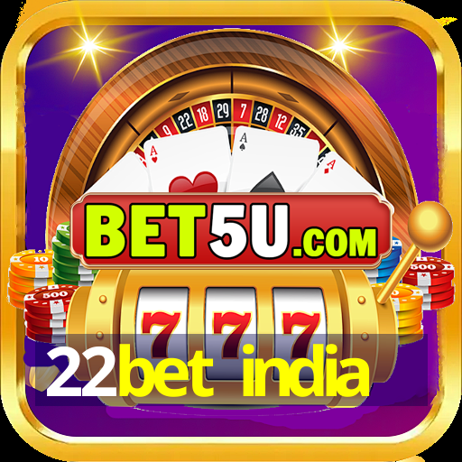 22bet india