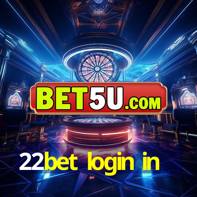 22bet login in