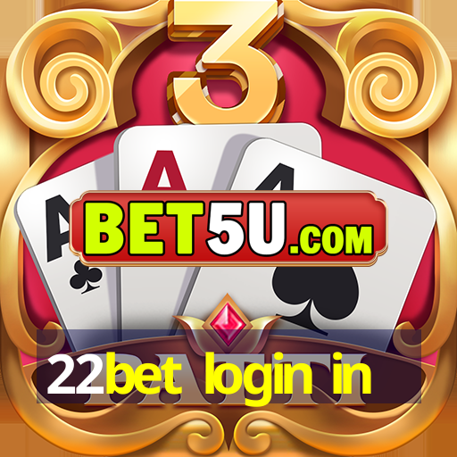 22bet login in