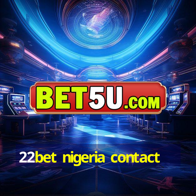 22bet nigeria contact