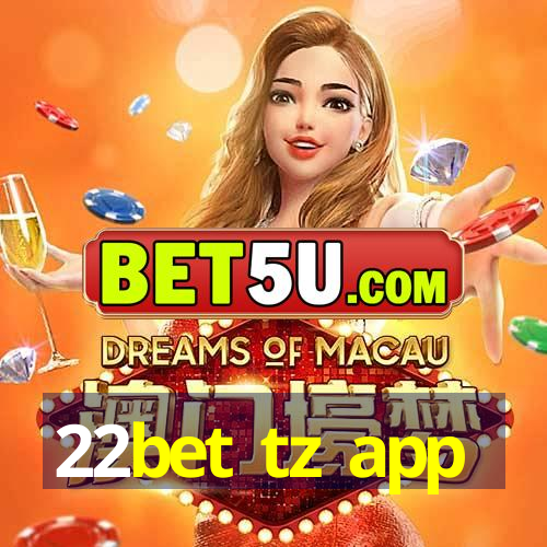 22bet tz app