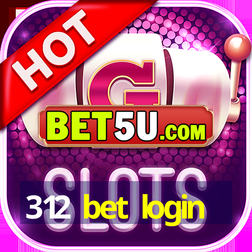 312 bet login