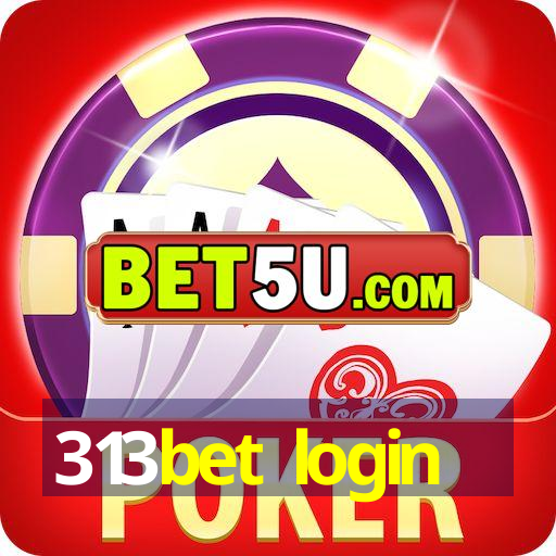 313bet login