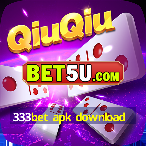 333bet apk download