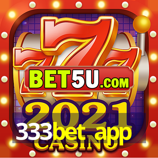 333bet app