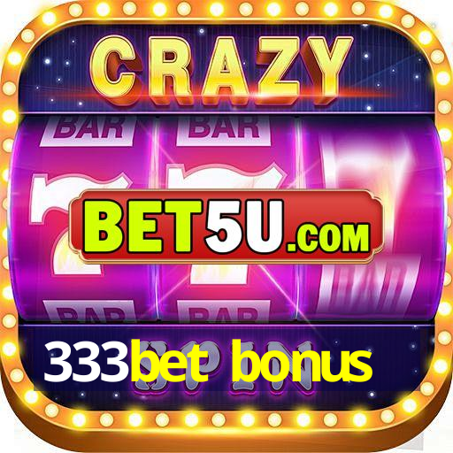 333bet bonus