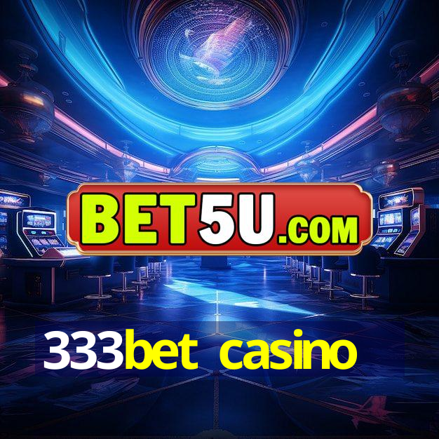 333bet casino