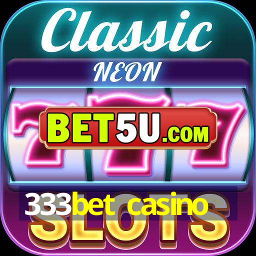 333bet casino