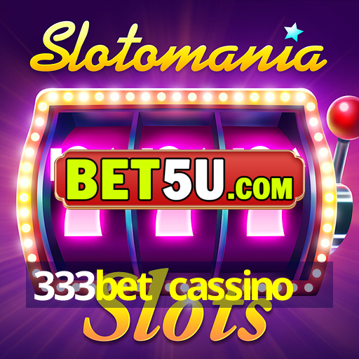 333bet cassino