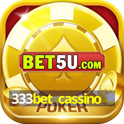 333bet cassino