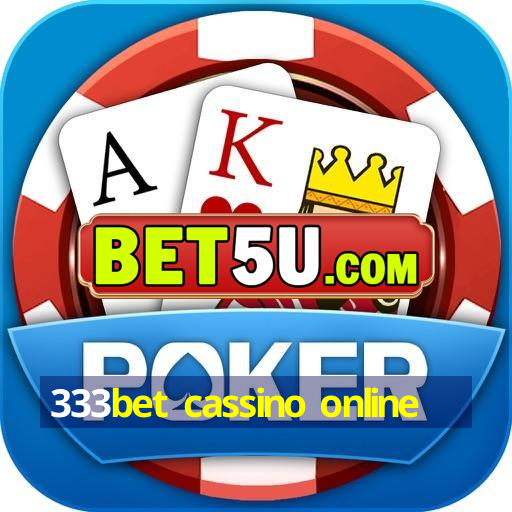 333bet cassino online