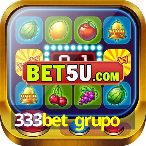 333bet grupo