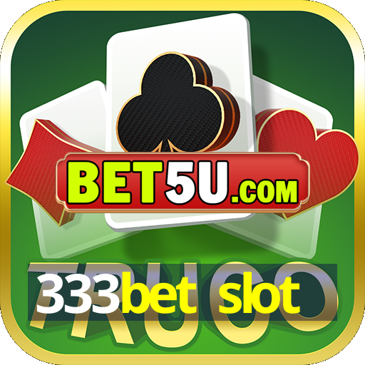 333bet slot