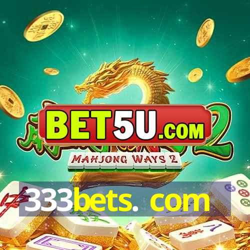 333bets. com