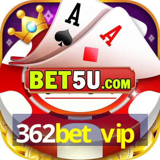 362bet vip