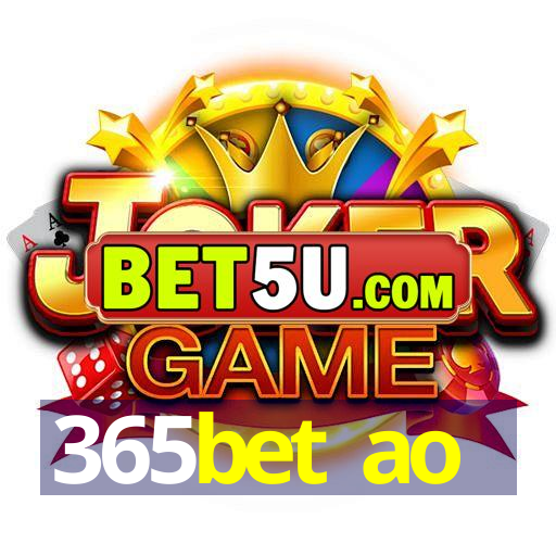 365bet ao