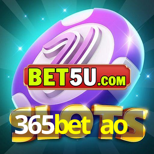 365bet ao