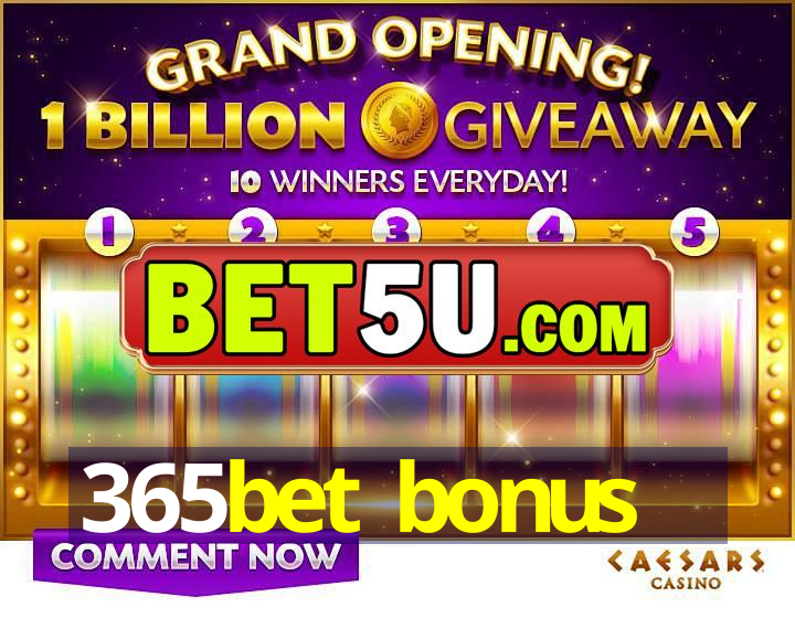 365bet bonus